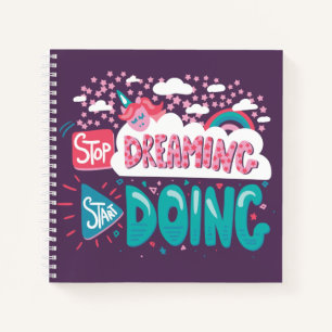 Stop Dreaming, Start Doing Purple Notebook