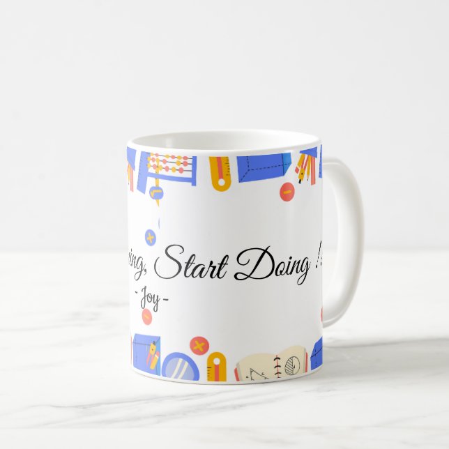 Stop Dreaming, Start Doing Quote Mug -Personalised (Front Right)