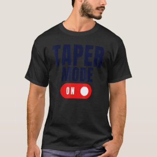 Stop Drinking - Taper Like A Boss_1 T-Shirt