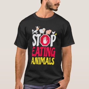 Stop Eating Animals Cow Sheep Pig Chicken Go Vegan T-Shirt