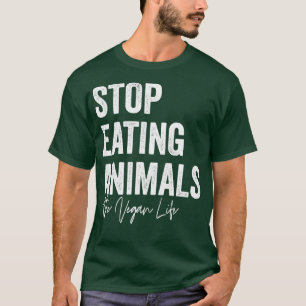 Stop Eating Animals Veganer Animal Rights The Vega T-Shirt