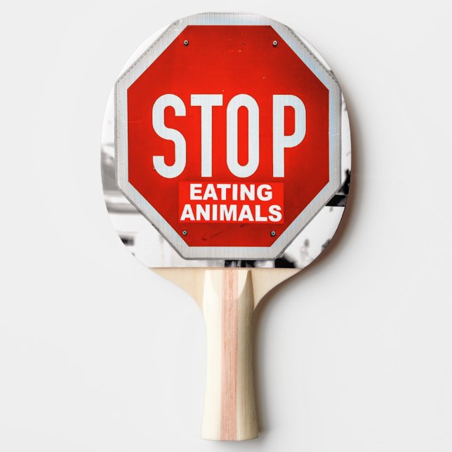 Stop Eating Animals Vegetarian Vegan Ping Pong Paddle (Front)