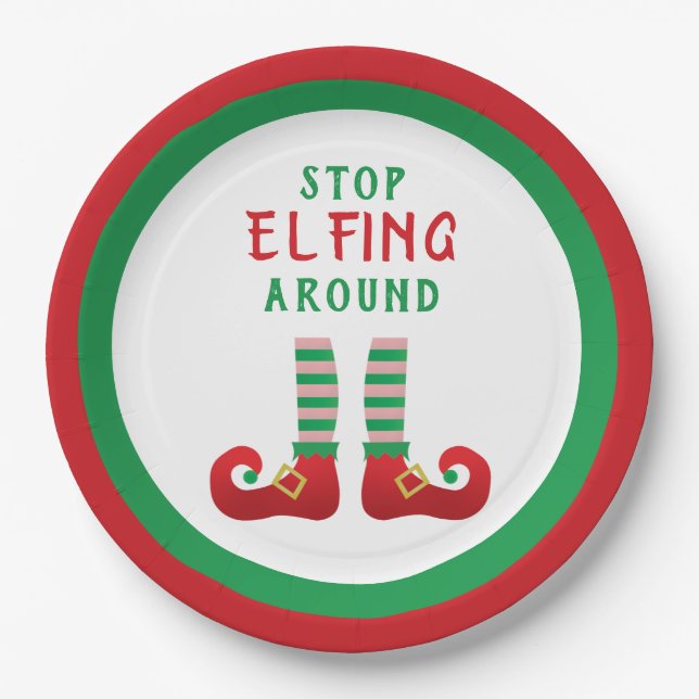 Stop Elfing Around Funny Christmas Saying Paper Plate (Front)