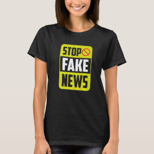 Stop Fake News Press Freedom Rights Journalism Jou T-Shirt