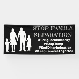 STOP FAMILY SEPARATION Anti Trump Immigration Sign