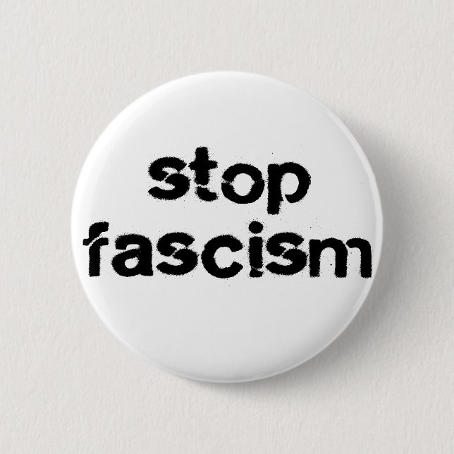 Stop Fascism 6 Cm Round Badge (Front)