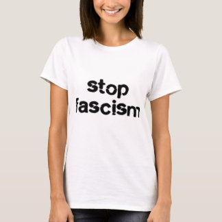 Stop Fascism T-Shirt