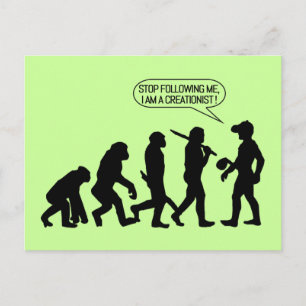 Stop following me, I'm a Creationist! Postcard