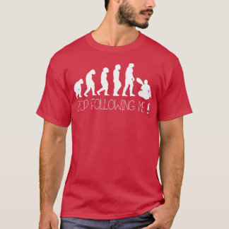 STOP FOLLOWING ME Rowing Evolution rowing birthday T-Shirt