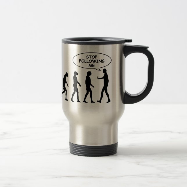Stop Following Me Travel Mug (Right)