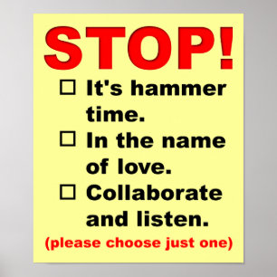 Stop For Whatever Reason You Choose Funny Poster