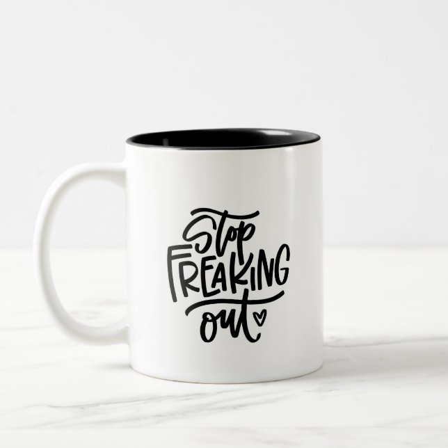 Stop Freaking Out Two-Tone Coffee Mug (Left)