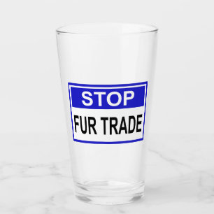 Stop Fur Trade Blue sign Glass