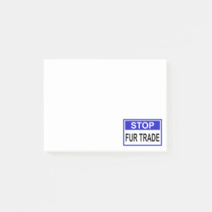 Stop Fur Trade Blue sign Post-it Notes