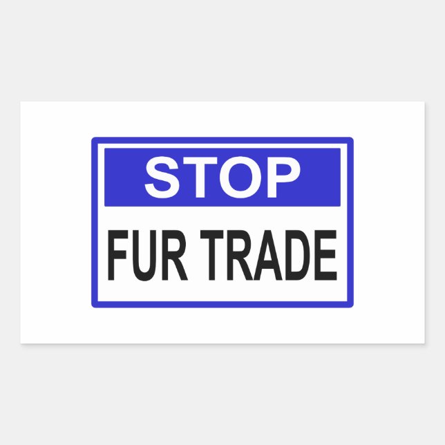 Stop Fur Trade Blue sign Rectangular Sticker (Front)