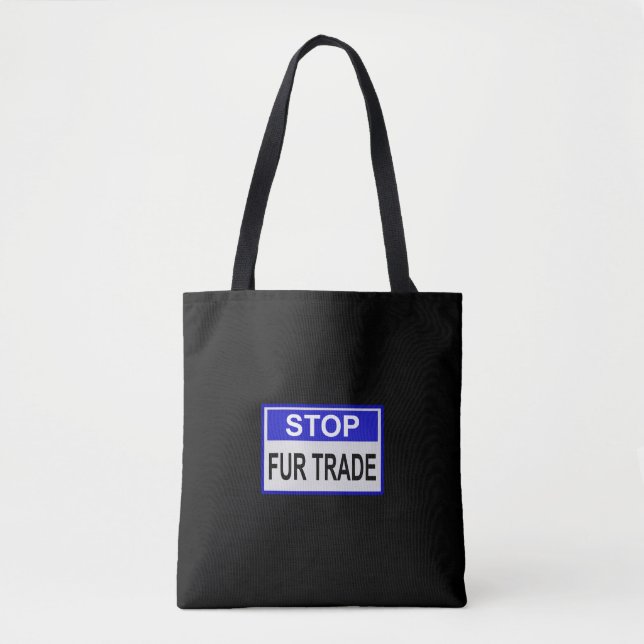 Stop Fur Trade Blue sign Tote Bag (Front)