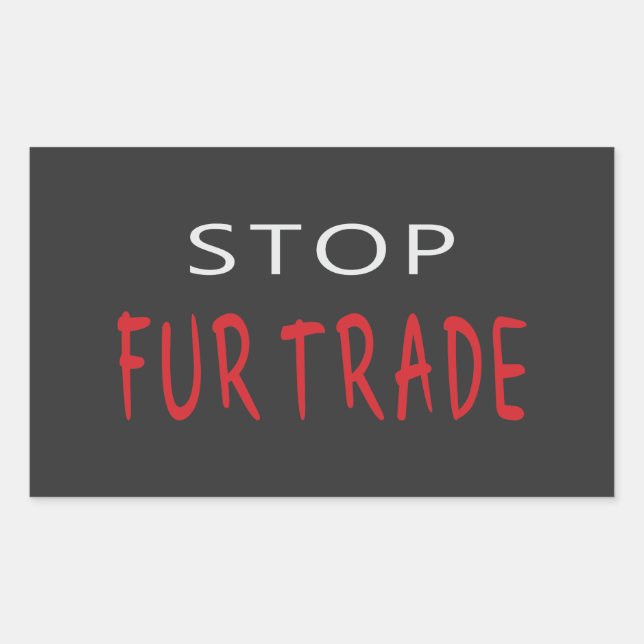 Stop Fur Trade Rectangular Sticker (Front)