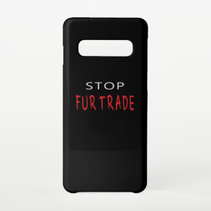 Stop Fur Trade Samsung Galaxy Case
