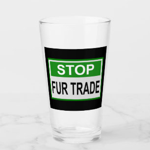 Stop Fur Trade Sign green Glass