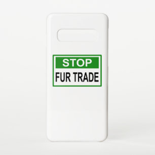 Stop Fur Trade Sign green Samsung Galaxy Case