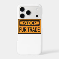 Stop Fur Trade Sign orange