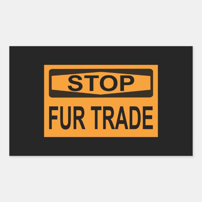 Stop Fur Trade Sign orange Rectangular Sticker (Front)