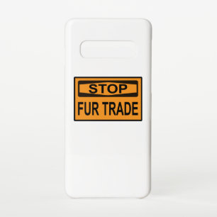 Stop Fur Trade Sign orange Samsung Galaxy Case