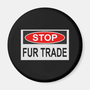 Stop Fur Trade Sign red Magnet