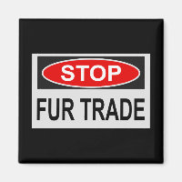 Stop Fur Trade Sign red