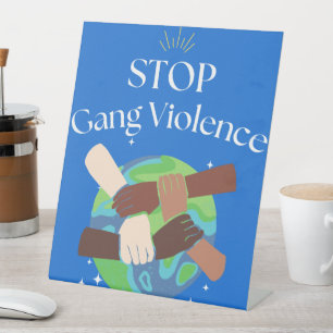 Stop Gang Violence Hands entwined Pedestal Sign