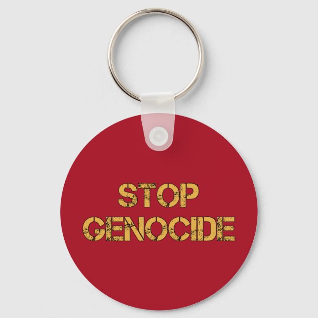 STOP Genocide | Say No to Genocide | Genocide Key Ring (Front)