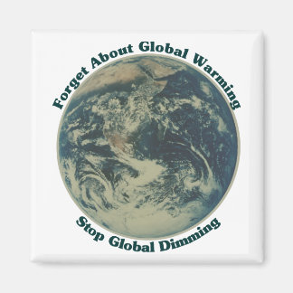 Stop Global Dimming Magnet