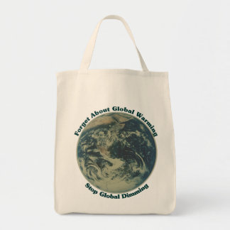 Stop Global Dimming Tote Bag