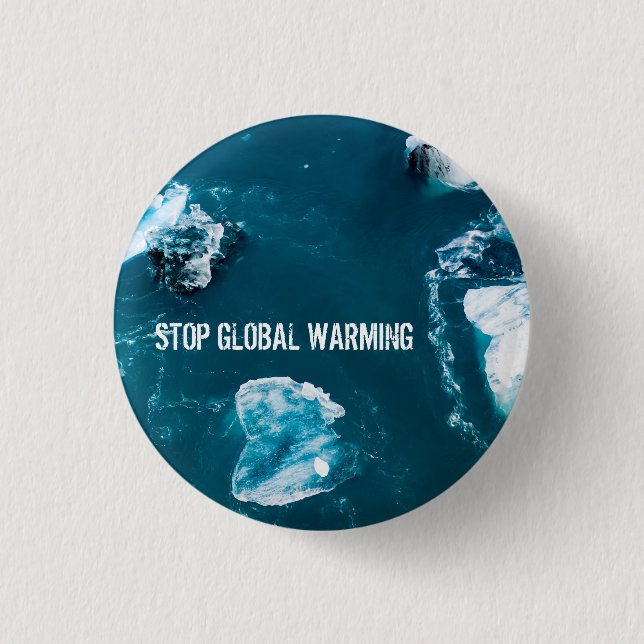 Stop Global Warming 3 Cm Round Badge (Front)
