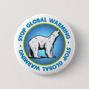Stop Global Warming 6 Cm Round Badge