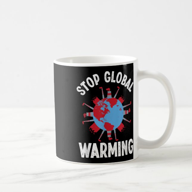 Stop Global Warming Environmental Protection Acces Coffee Mug (Right)