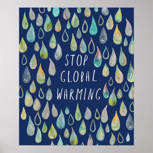 STOP GLOBAL WARMING Save Earth Poster | Zazzle