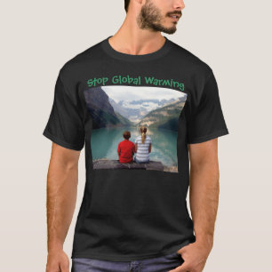 Stop Global Warming T-Shirt