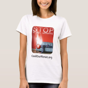 Stop Global Warming T-Shirt