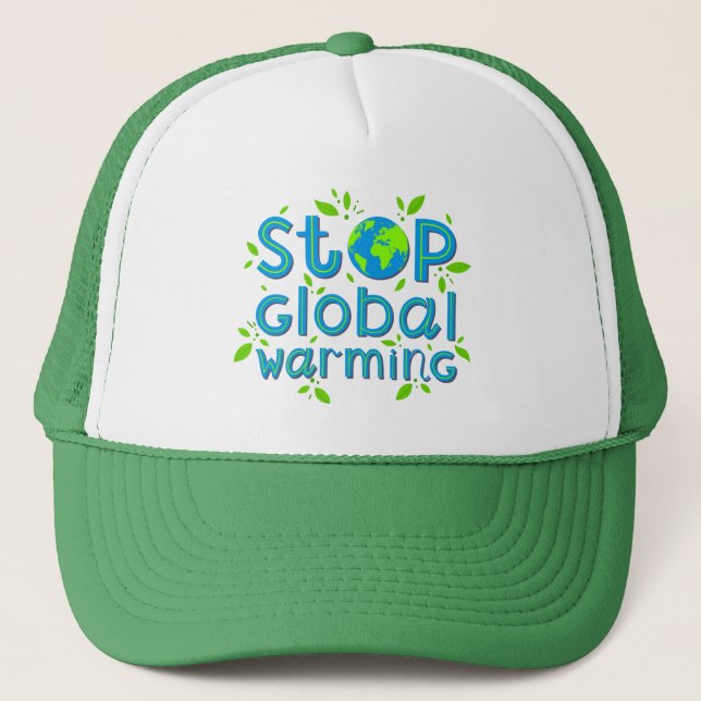 Stop Global Warming Trucker Hat (Front)