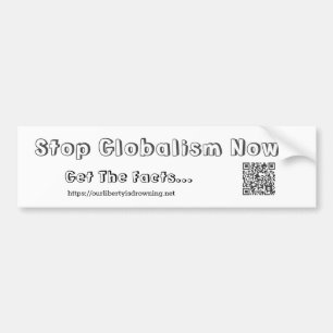 Stop Globalism Now - Bumper Sticker