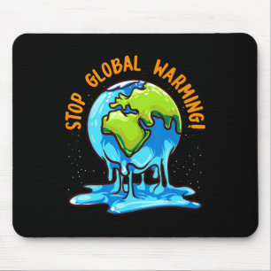 Stop Glol Warming Climate Change Earth Day Environ Mouse Mat