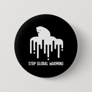 Stop Glol Warming Climate Change Polar Bear Enviro 6 Cm Round Badge