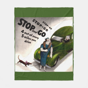 Stop, Go, but don’t hit the fat lady or her dog Fleece Blanket