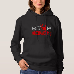 Stop Greenwashing Hoodie