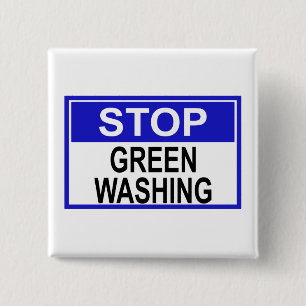 Stop Greenwashing Sign 15 Cm Square Badge