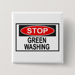 Stop Greenwashing Sign (1) 15 Cm Square Badge