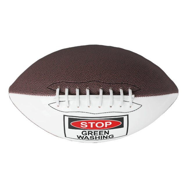 Stop Greenwashing Sign (1) American Football (Front)