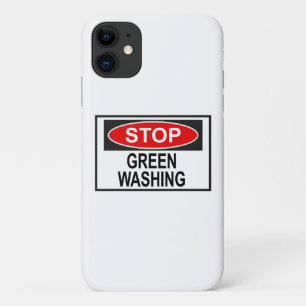 Stop Greenwashing Sign (1) iPhone 11 Case