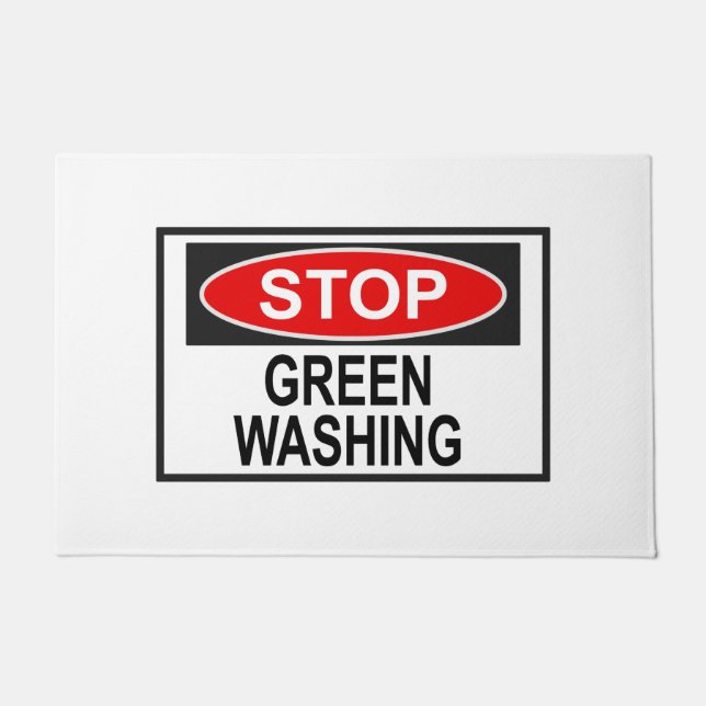 Stop Greenwashing Sign (1) Doormat (Front)